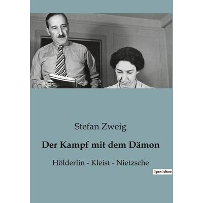 Der Kampf mit dem Dämon, Taschenbuch von Stefan Zweig, Bod, 979-10-419-2875-0