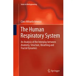The Human Respiratory System, Fachbücher von Clara Mihaela Ionescu