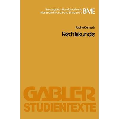 Rechtskunde, Taschenbuch von Sabine Klamroth, Betriebswirtschaftlicher Verlag Gabler, 978-3-409-01700-8