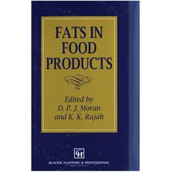 Fats in Food Products, Fachbücher von D. P. Moran, D/, P Moran