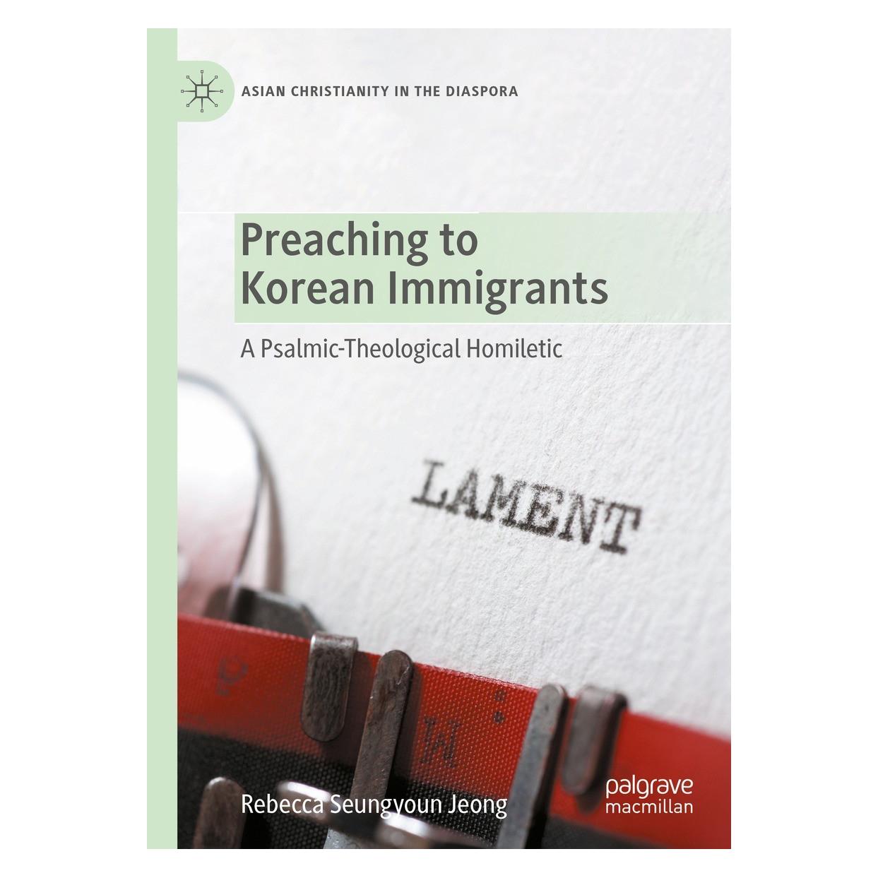 Springer Preaching to Korean Immigrants (Englisch, Hardcover, Rebecca Seungyoun Jeong) (9783031078842)