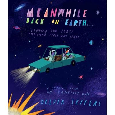 Meanwhile Back on Earth, Taschenbuch von Oliver Jeffers, HarperCollins, 978-0-00-855622-8