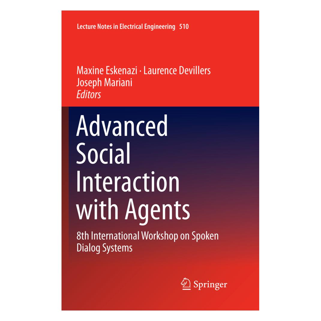 Springer Advanced Social Interaction with Agents (Englisch, Softcover, Joseph Mariani, Laurence Devillers, Maxine Eskenazi) (56091609)