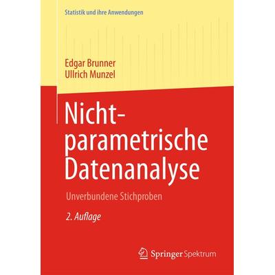 Nichtparametrische Datenanalyse, Taschenbuch von Edgar Brunner,Ullrich Munzel, Springer Berlin, 978-3-642-37183-7