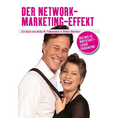 Der Network-Marketing-Effekt, Taschenbuch von Heike M. Falkenstein,Stefan Oberherr, Rekru-Tier, 978-3-941412-92-7