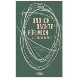Und ich dachte für mich, Biografien von Žemaitė, Zemaite