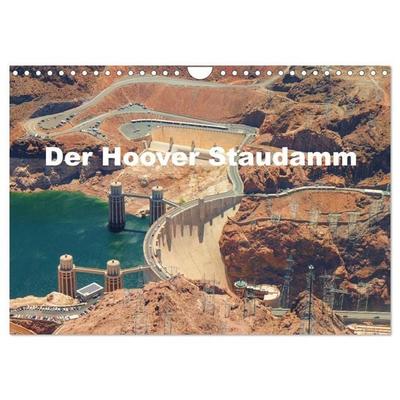 Der Hoover Staudamm (Wandkalender 2027 DIN A4 quer), CALVENDO Monatskalender