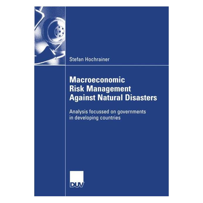 DUV Hochrainer,S.:Macroeconomic Risk Manag. (Englisch, Stefan Hochrainer) (63552014)