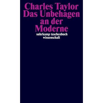 Das Unbehagen an der Moderne, Taschenbuch von Charles Taylor, Suhrkamp, 978-3-518-28778-1
