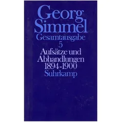 Georg Simmel Gesamtausgabe (Band 05): Aufsätze und Abhandlungen 1894 1900, Fachbücher von Georg Simmel