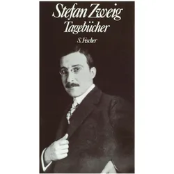 Gesammelte Werke in Einzelbänden: Tagebücher, Belletristik von Stefan Zweig