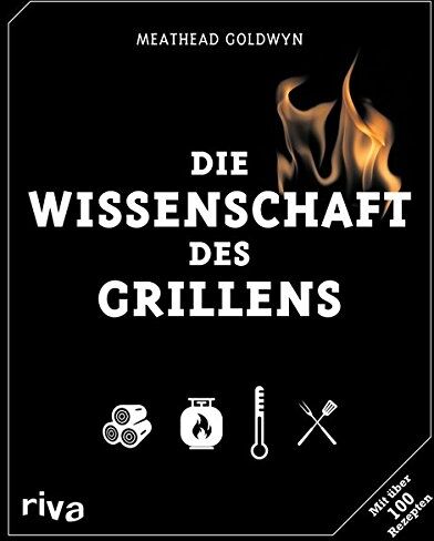 Meathead Goldwyn - Die Wissenschaft des Grillens - Preis vom 06.10.2026 07:26:00 h