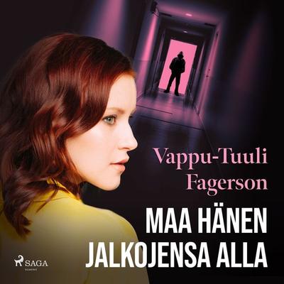 Maa hänen jalkojensa alla - Vappu-Tuuli Fagerson, Audio, 9788728086162