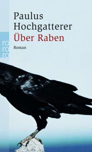 Paulus Hochgatterer - Über Raben - Preis vom 09.10.2026 07:28:09 h