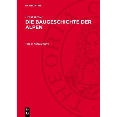 Neozoikum, Gebundene Ausgabe von Ernst Kraus, De Gruyter, 978-3-11-272114-8