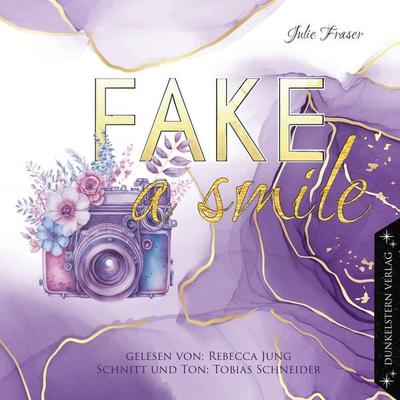 Fake a smile - Julie Fraser, Audio, 9783989470262