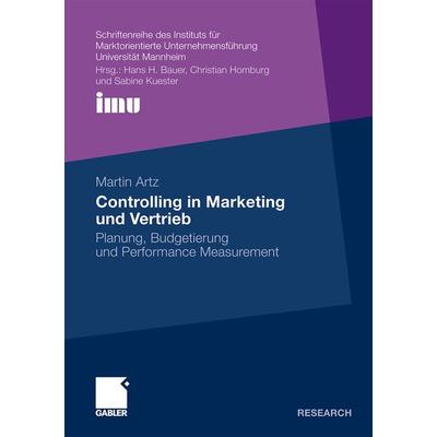 Controlling in Marketing und Vertrieb, Taschenbuch von Martin Artz, Betriebswirtschaftlicher Verlag Gabler, 978-3-8349-2416-2
