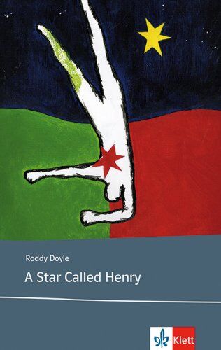 Roddy Doyle - A Star Called Henry: Lektüren Englisch - Preis vom 11.10.2026 03:10:56 h