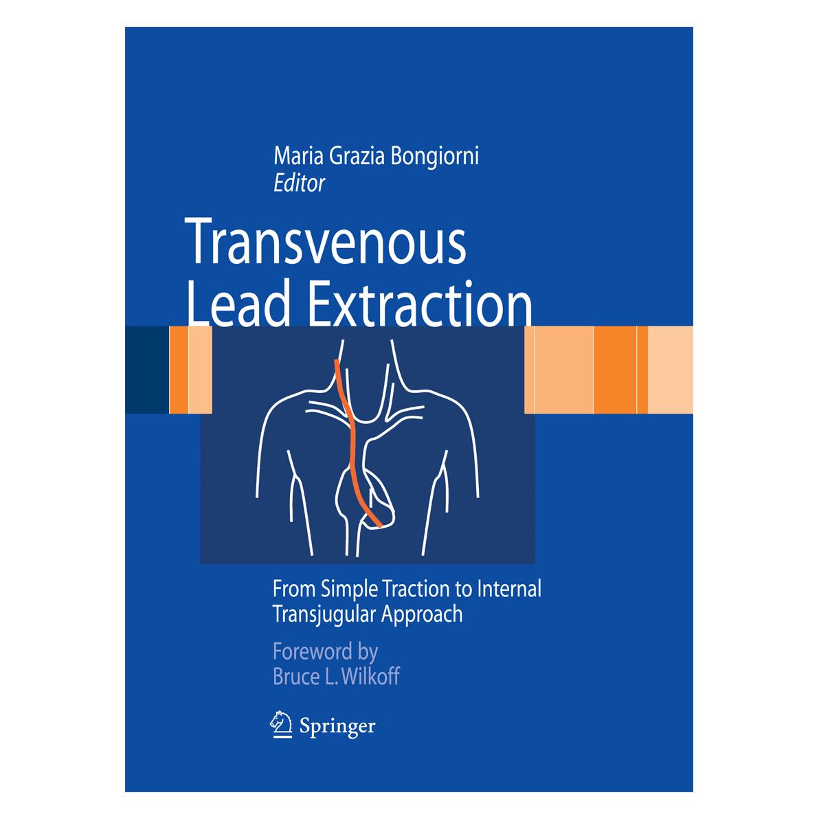 Springer Transvenous Lead Extraction (Englisch, Softcover, Maria Grazia Bongiorni) (55579500)