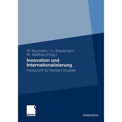 Innovation und Internationalisierung, Gebundene Ausgabe von , Betriebswirtschaftlicher Verlag Gabler, 978-3-8349-1709-6