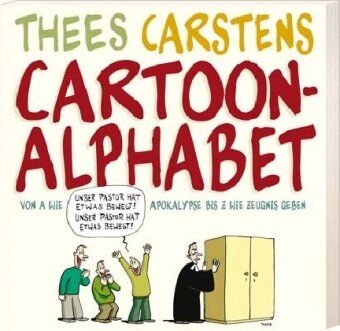 Thees Carstens - Thees Carstens' Cartoon-Alphabet. Von A wie Apokalypse bis Z wie Zeugnis geben - Preis vom 30.09.2026 22:30:23 h