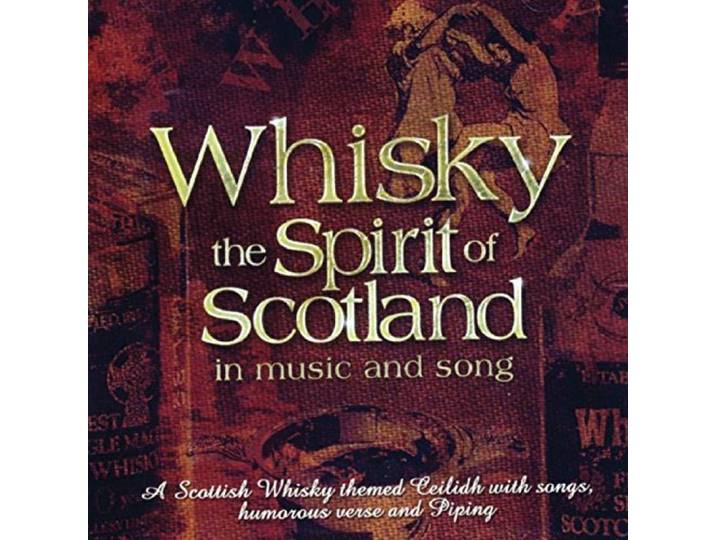 Whisky: The Spirit of Scotland