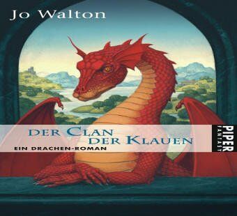 Jo Walton - Der Clan der Klauen: Ein Drachen-Roman - Preis vom 09.10.2026 07:28:09 h