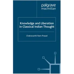 Knowledge and Liberation in Classical Indian Thou, Fachbücher von C. Ram-Prasad, C Ram-Prasad