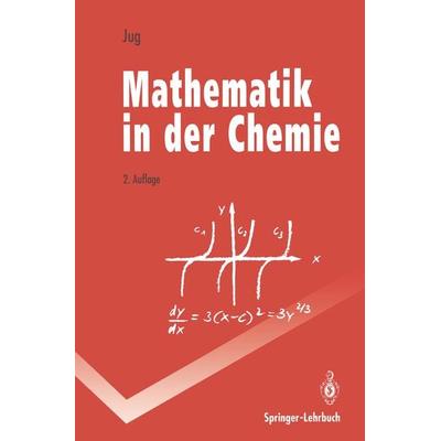 Mathematik in der Chemie, Taschenbuch von Karl Jug, Springer Berlin, 978-3-540-55771-5