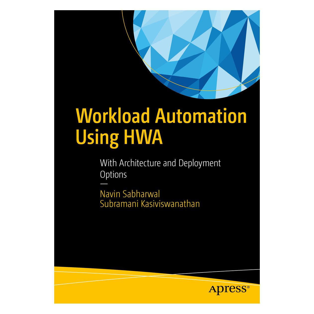 Springer Workload Automation Using HWA (Englisch, Softcover, Navin Sabharwal, Subramani Kasiviswanathan) (56887320)