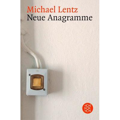 Neue Anagramme, Taschenbuch von Michael Lentz, Fischer Taschenbuch Verlag, 978-3-596-15571-2