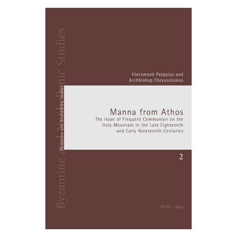 Peter Lang Manna from Athos (Softcover, Archbishop Chrysostomos, Hieromonk Patapios) (56023606)