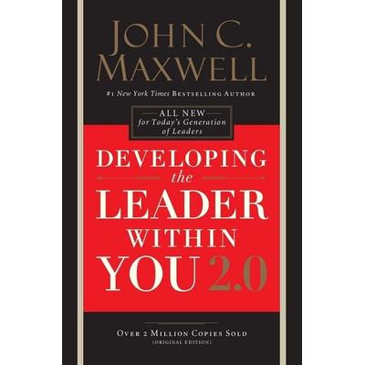 Developing the Leader Within You 2.0, Taschenbuch von Andreas Schieberle, Harper Collins Publ. USA, 978-0-7180-7408-1