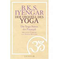 Der Urquell des Yoga, Ratgeber von B. K. S. Iyengar