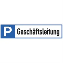 Schild Parkplatzreservierer Geschäftsleitung, Alu, 460x110 mm