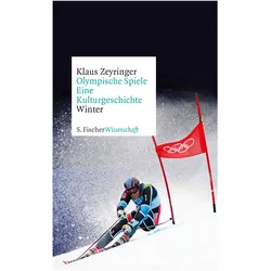 Olympische Spiele. Eine Kulturgeschichte von 1896 bis heute, Ratgeber von Klaus Zeyringer