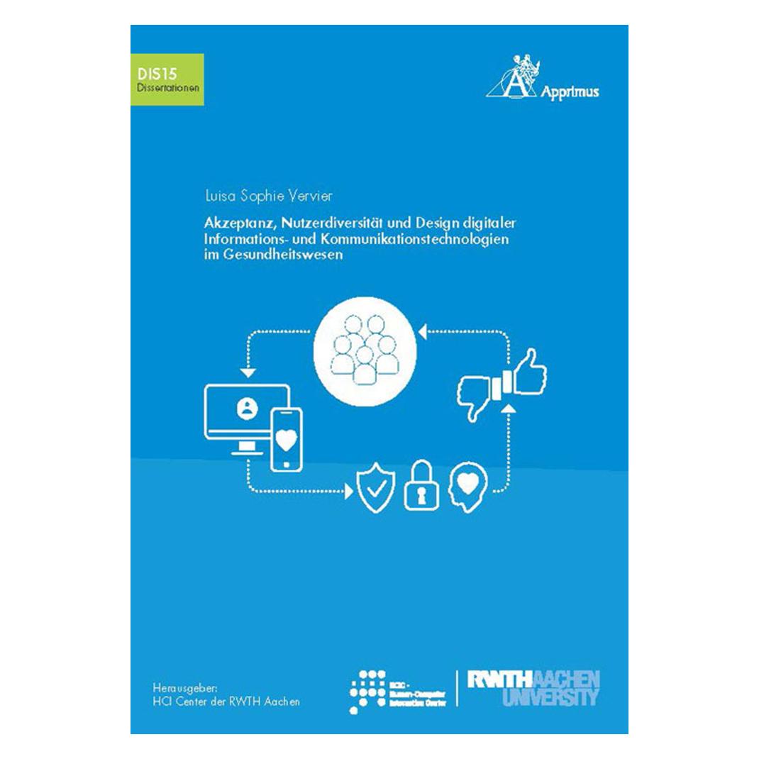 Apprimus Akzeptanz, Nutzerdiversität und Design digitaler Informations- und Kommunikationstechnologien im Ges (Deutsch, Softcover, Luisa Sophie Vervier) (56215902)