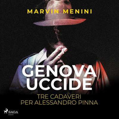 Genova uccide - Tre cadaveri per Alessandro Pinna - Marvin Menini, Audio, 9788728292556