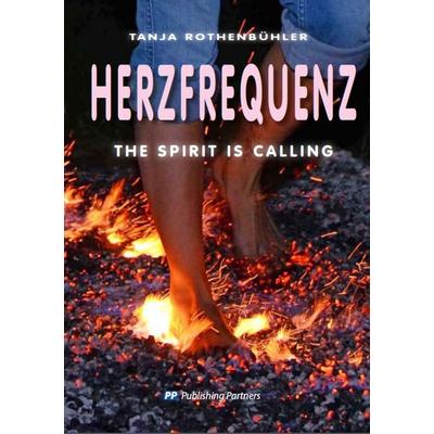 Herzfrequenz, Taschenbuch von Tanja Rothenbühler, Publishing Partners, 978-3-907147-06-1