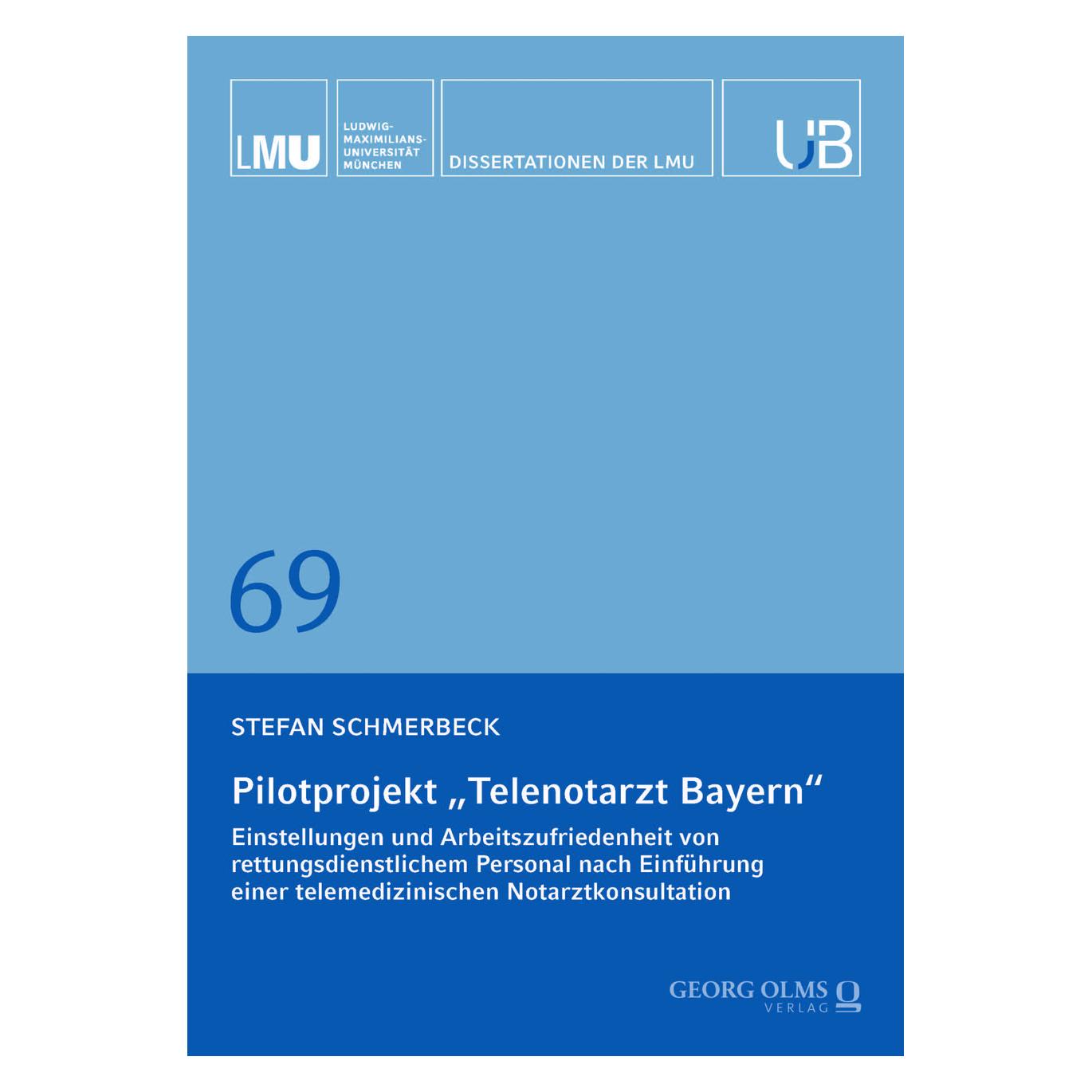 Olms Pilotprojekt 'Telenotarzt Bayern' (Deutsch, Softcover, Stefan Schmerbeck) (56981182)
