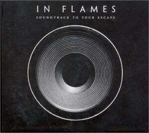 In Flames - Soundtrack to Your Escape - Preis vom 06.10.2026 07:26:00 h