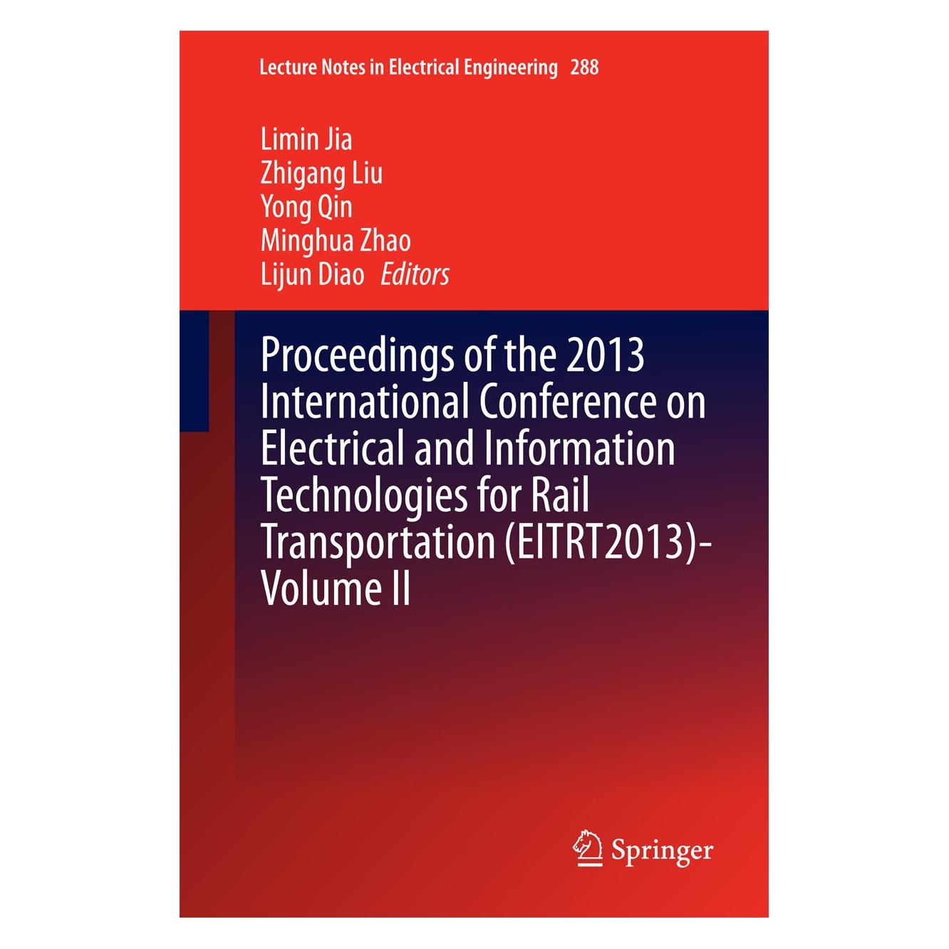 Springer Proceedings of 2013 International Confe (Englisch, Hardcover, Lijun Diao, Limin Jia, Minghua Zhao, Yong Qin, Zhigang Liu) (9783642537509)