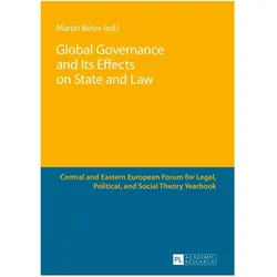 Global Governance and Its Effects on State and Law, Fachbücher von Martin Belov