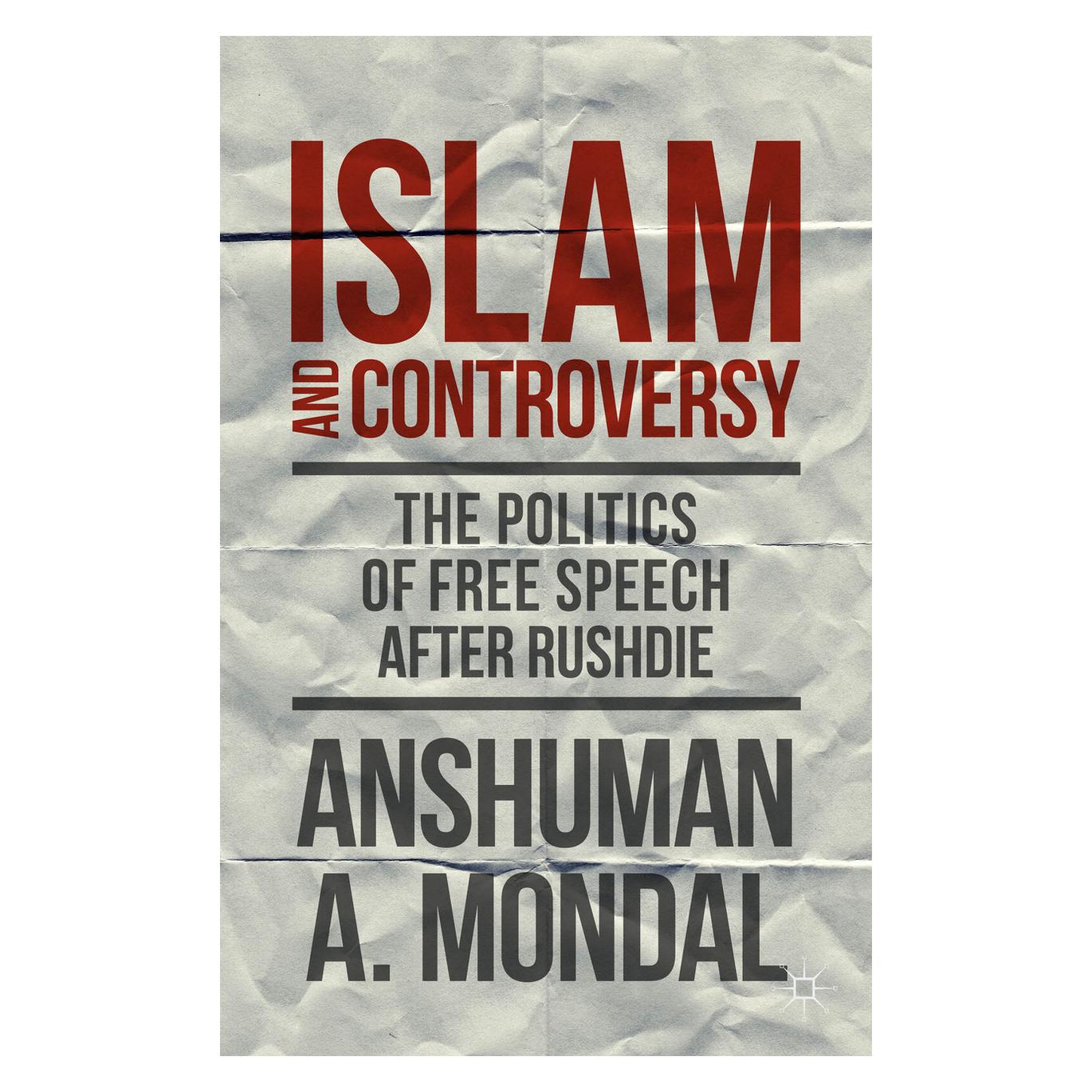 Springer Islam and Controversy (Englisch, Softcover, A. Mondal) (55614216)