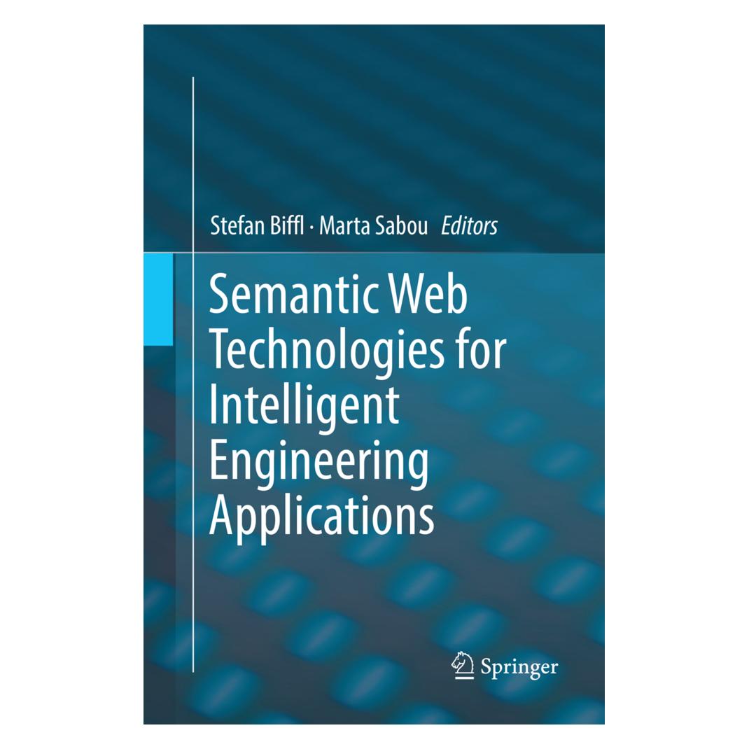 Springer Semantic Web Technologies for Intelligent Engineering Applications (Englisch, Softcover, Marta Sabou, Stefan Biffl) (56005376)