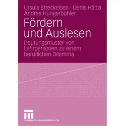 Fördern und Auslesen, Fachbücher von Denis Hänzi, Ursula Streckeisen, Andrea Hungerbühler