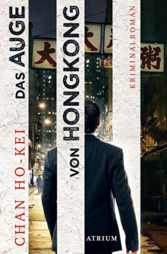 Chan Ho-Kei - Das Auge von Hongkong: Die sechs Fälle des Inspector Kwan - Preis vom 11.10.2026 15:43:13 h