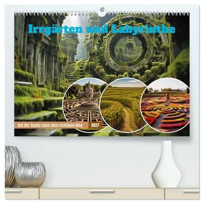 Irrgärten und Labyrinthe (hochwertiger Premium Wandkalender 2027 DIN A2 quer), Kunstdruck in Hochglanz