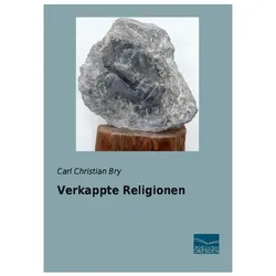 Verkappte Religionen, Fachbücher von Carl Christian Bry