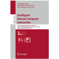 Intelligent Human Computer Interaction, Fachbücher von Dhananjay Singh, Uma Shanker Tiwary, Jan-Willem van 't Klooster